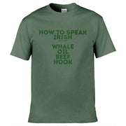 St. Patricks How To Speak Irish T-Shirt Olive Green / S