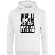 You're Still Talking Hoodie White / S